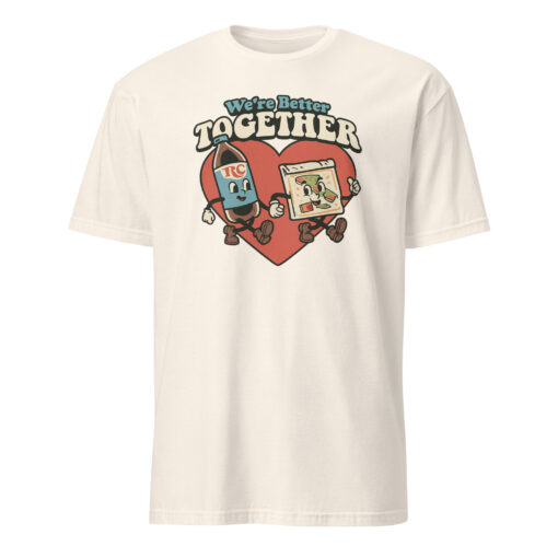 Nice Were Better Together Shirt in natural color cotton, unity slogan tee