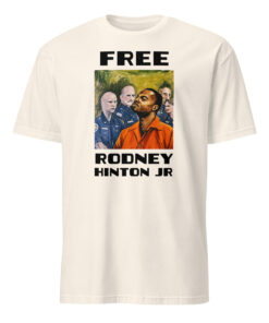 Free Rodney Hinton Jr Shirt 15 Free Rodney Hinton Jr Shirt in Natural – neutral protest tee for justice and solidarity