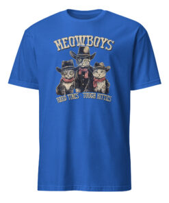 Meowboys Cowboy Cats with Hats Shirt 13 Meowboys Cowboy Cats with Hats Shirt in royal blue featuring cowboy cats meme design