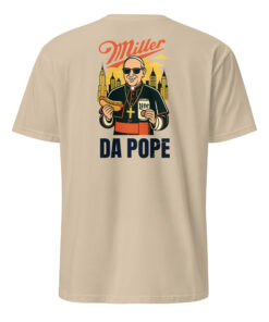 Back view of the Miller Lite Da Pope Shirt in sand color, plain rear side of the viral parody meme t-shirt.