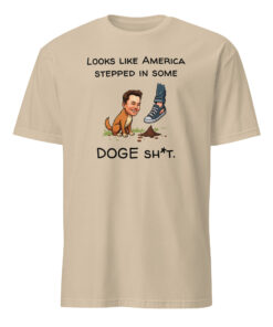 Looks Like America Stepped In Some DOGE Shit Shirt in sand color – viral meme crypto shirt