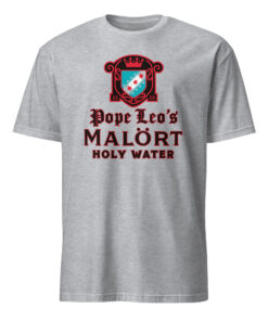 Pope Leo’s Malört Holy Water Shirt 9 Pope Leo’s Malört Holy Water Shirt