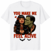 You Make Me Feel Alive Frankenstein Shirt gothic horror romantic streetwear unisex graphic tee mockup