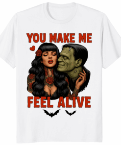 You Make Me Feel Alive Frankenstein Shirt gothic horror romantic streetwear unisex graphic tee mockup