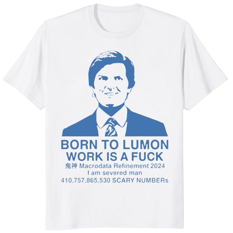 Born To Lumon Work Is A Fuck Macrodata Refinement 2024 Shirt 8 Born To Lumon Work Is A Fuck Macrodata Refinement 2024 Shirt white t-shirt mockup