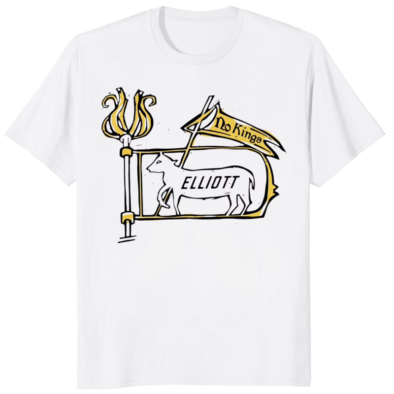 Elliott no kings shirt 8 Elliott No Kings Shirt white t-shirt for sale