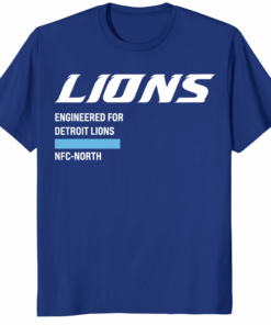 Engineered For Detroit Lions Shirt – Official Team Colors, Durable Cotton, One Pride Fan Apparel