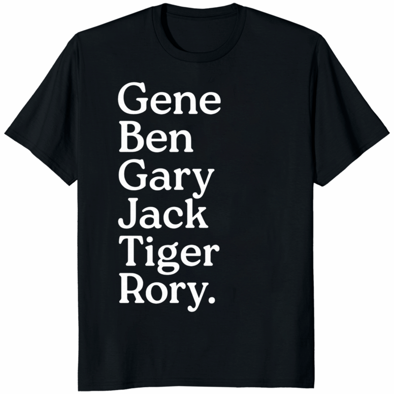Gene Ben Gary Jack Tiger Rory Shirt black color
