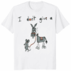 I Do Not Give A Rat Ass Mouse Donkey Shirt white color mockup funny graphic tee