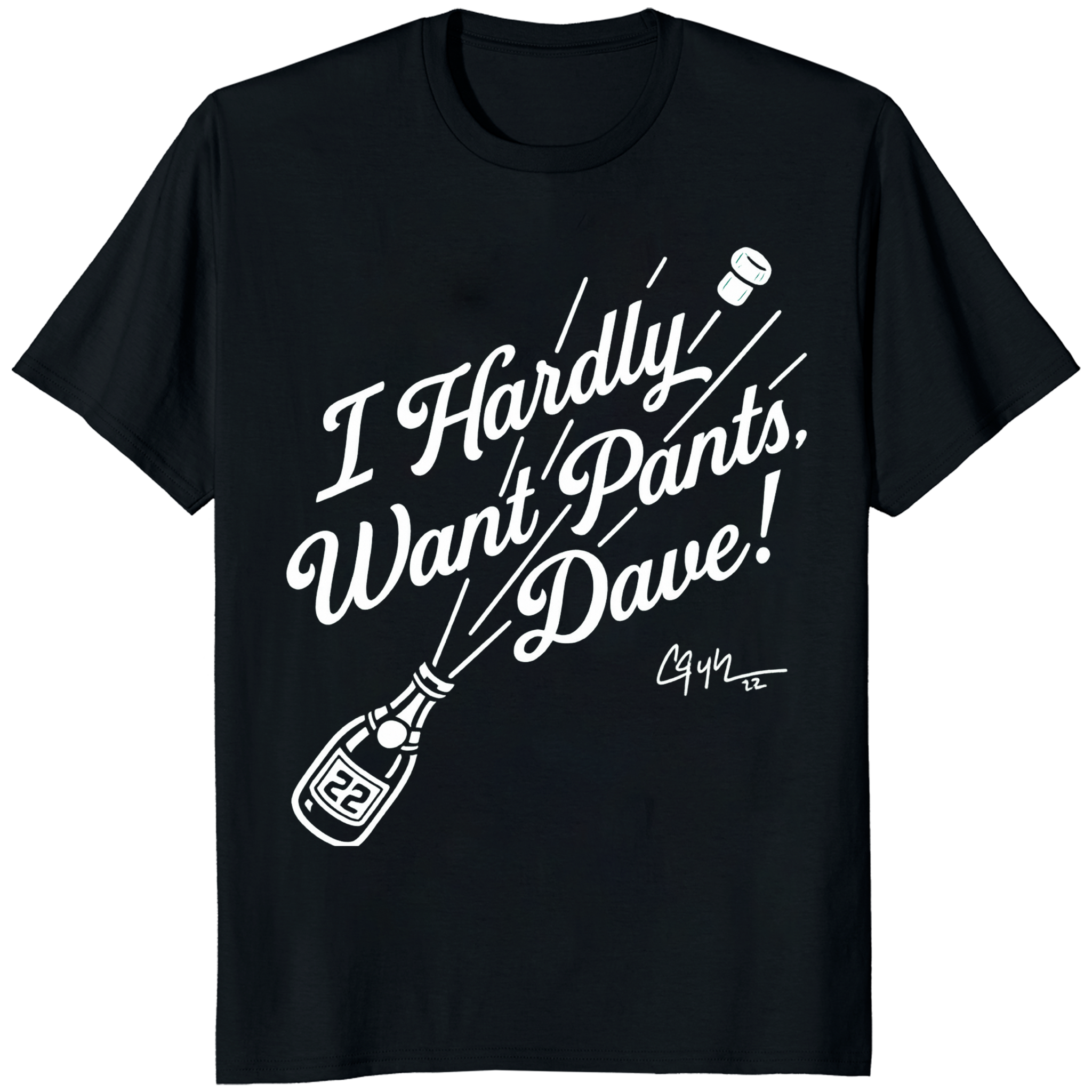 I Hardly Want Pants Shirt – viral comfort t-shirt in minimalist style