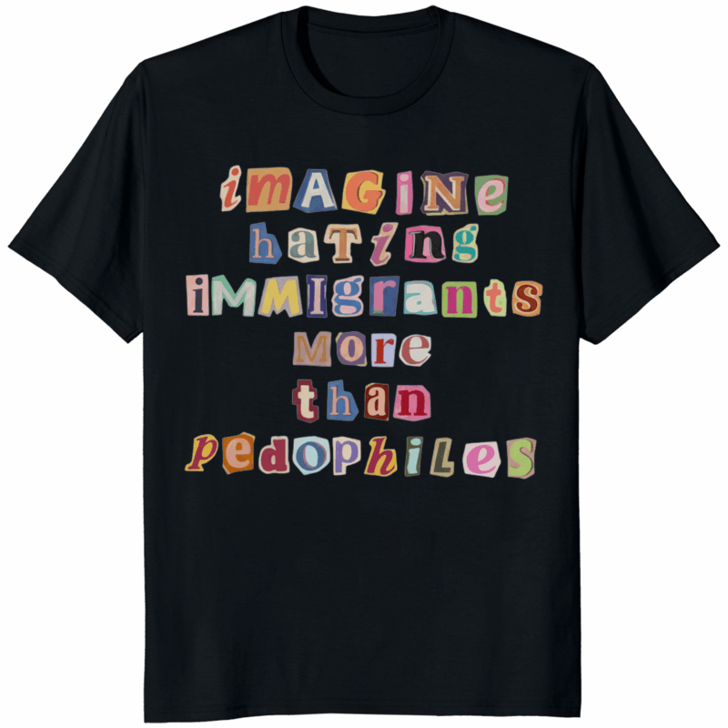 Imagine Hating Immigrants Shirt 14 Imagine Hating Immigrants Shirt Black – Activist Tee Promoting Inclusion and Immigrant Rights