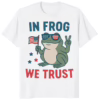 In Frog We Trust Patriotic Portland Frog T-Shirt mockup white