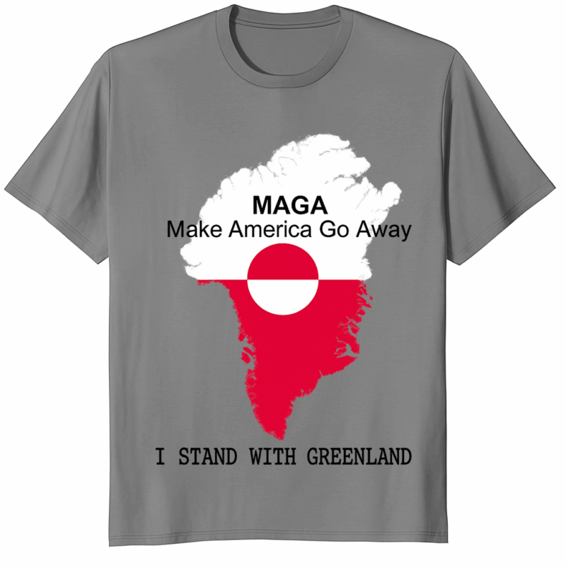 MAGA Make America Go Away I Stand With Greenland Shirt political satire protest fashion