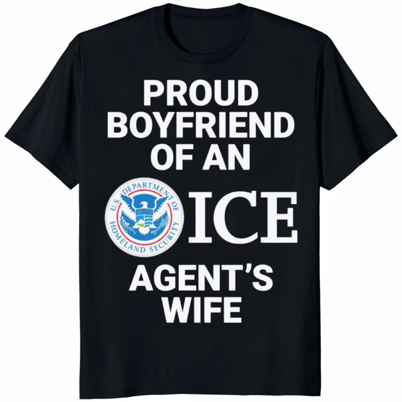 Proud Boyfriend Of An ICE Agents Wife Shirt 10 Proud Boyfriend Of An ICE Agents Wife Shirt black color mockup
