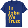 St Louis Blues In Jobu We Trust Shirt fan apparel with Jobu graphic and NHL colors