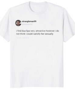 Strangleman99 Tweet Shirt in White – Viral Meme Tee