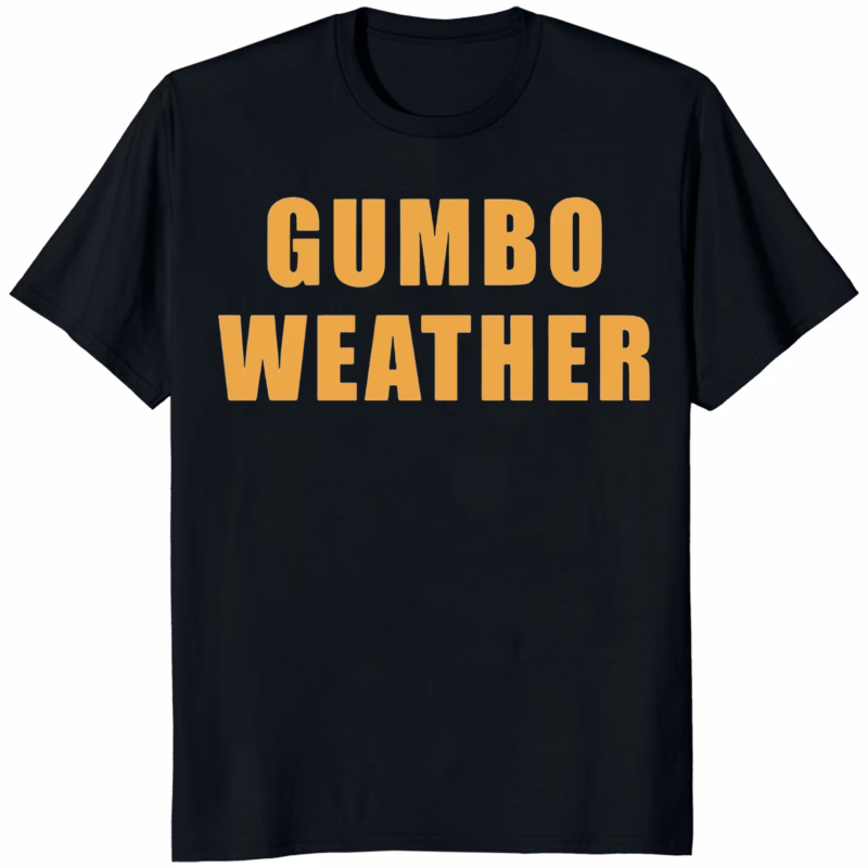 T Bob Hebert Wear Gumbo Weather Shirt black color – Cajun culture tee