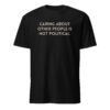 Caring About People Is Not Political Anti Trump Shirt