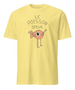 Le Poisson Steve Shirt 27 Le Poisson Steve Shirt Cornsilk Front – Funny French fish meme t-shirt in soft cornsilk yellow cotton