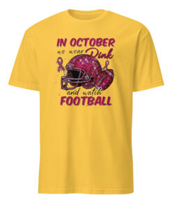 In October We Wear Pink and Watch Football Shirt daisy