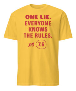 One Lie Everyone Knows The Rules 7.6 Shirt in daisy yellow