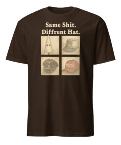 Same Shit Different Hat Anti Trump Shirt