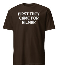 First They Came For Kilmar Abrego Garcia Shirt in dark chocolate
