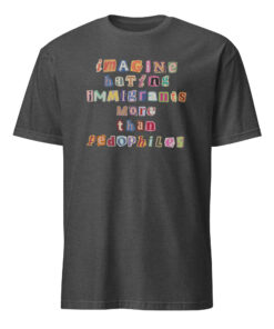 Imagine Hating Immigrants Shirt 12 Imagine Hating Immigrants Shirt Dark Heather Grey – Compassionate Pro-Immigrant Fashion