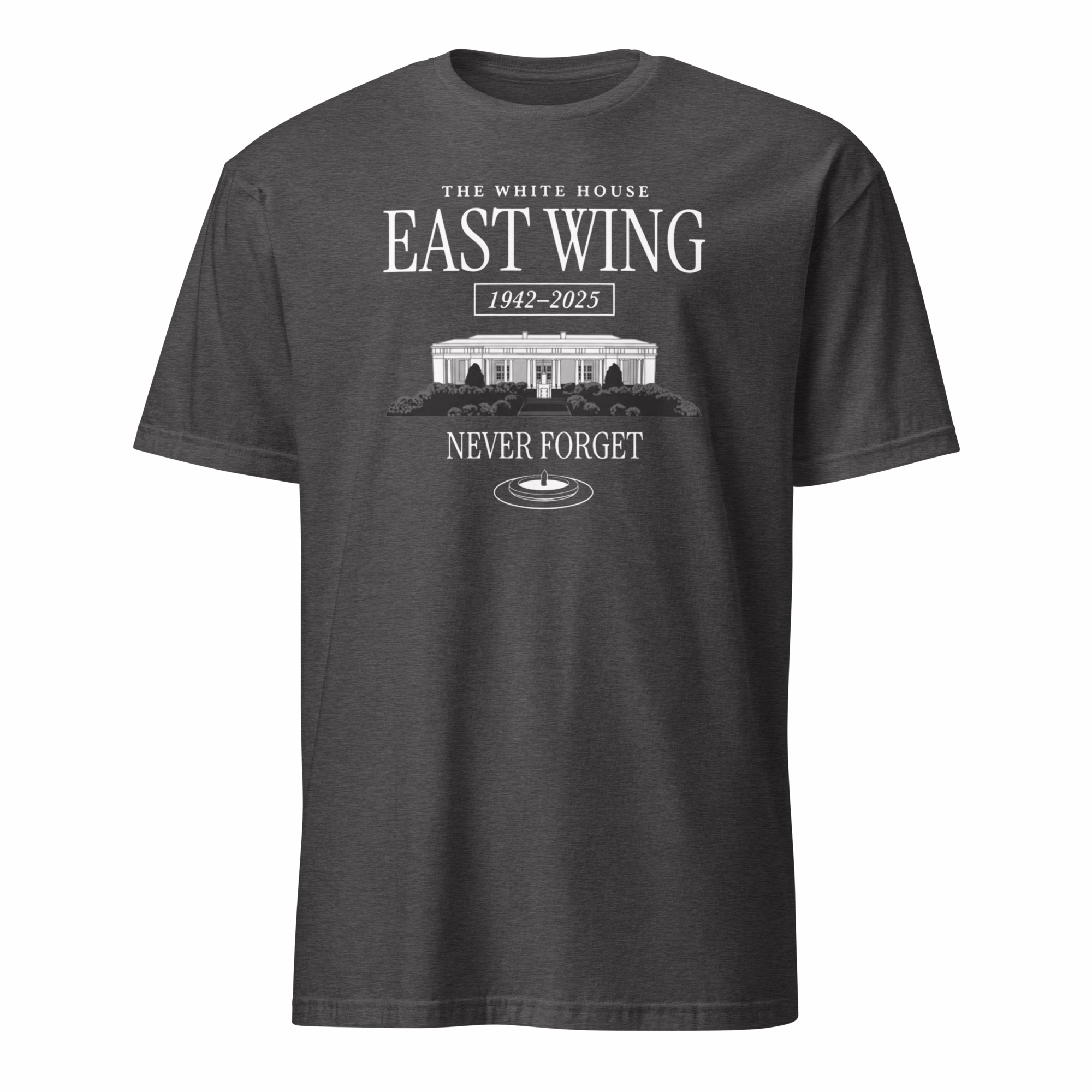 The White House East Wing 1942 2025 Never Forget T Shirt 5 The White House East Wing 1942 2025 Never Forget T Shirt dark heather grey color