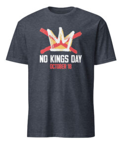 No Kings Day October 18 Shirt Heather Navy — activist fashion for freedom and equality.
