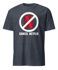 Cancel Netflix Shirt 11 Cancel Netflix Shirt heather navy color – viral protest shirt