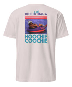 Hotter Than A Hoochie Coochie Shirt 25 Hotter Than A Hoochie Coochie Shirt ice grey color – soft cotton country music tee