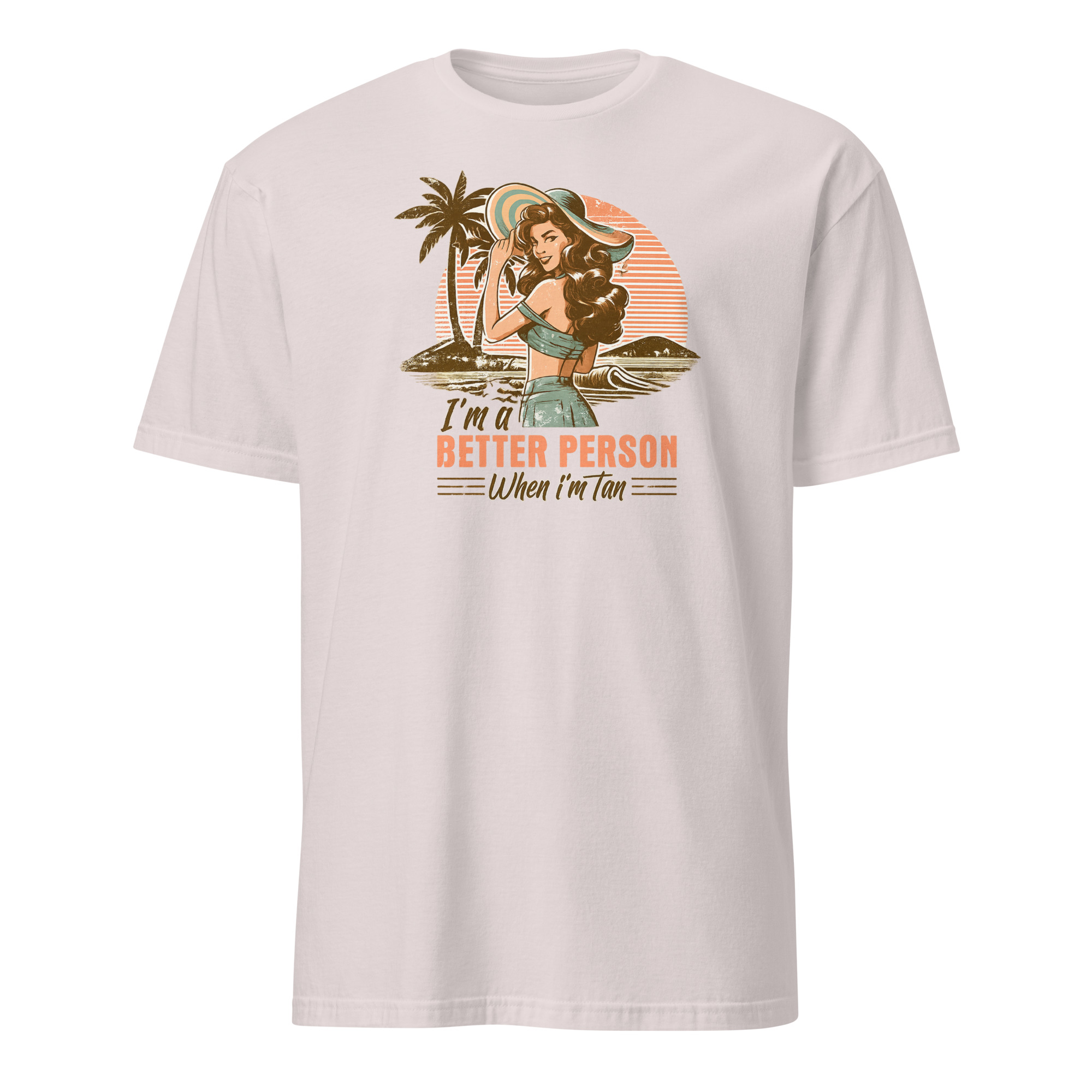 Im a Better Person When I am Tan Shirt 4 Im a Better Person When I Am Tan Shirt in ice grey cotton tee