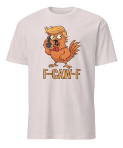 F-Caw-F Donald Trump Shirt ice grey color