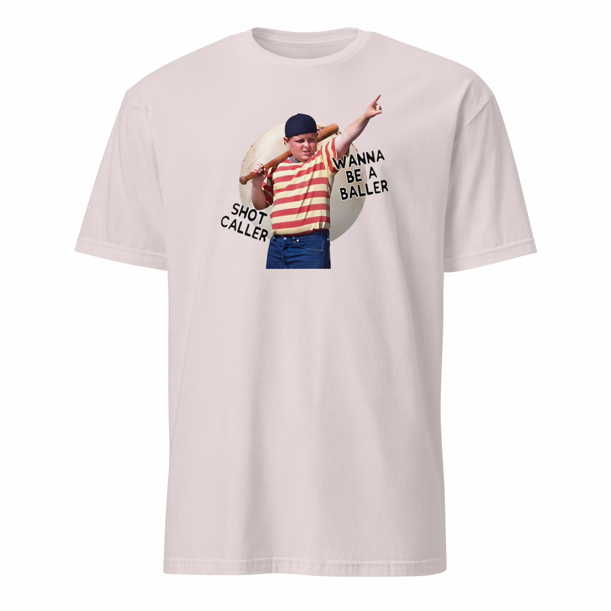 Wanna Be A Baller Shot Caller The Sandlot Shirt 3 Wanna Be A Baller Shot Caller The Sandlot Shirt ice grey color mockup