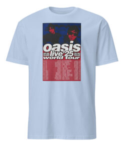 Oasis Live In 2025 World Tour Poster Shirt 10 Oasis Live In 2025 World Tour Poster Shirt