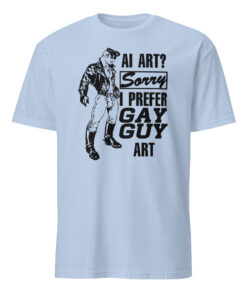 AI Art Sorry I Prefer Gay Guy Art T Shirt 10 AI Art Sorry I Prefer Gay Guy Art T Shirt in light blue
