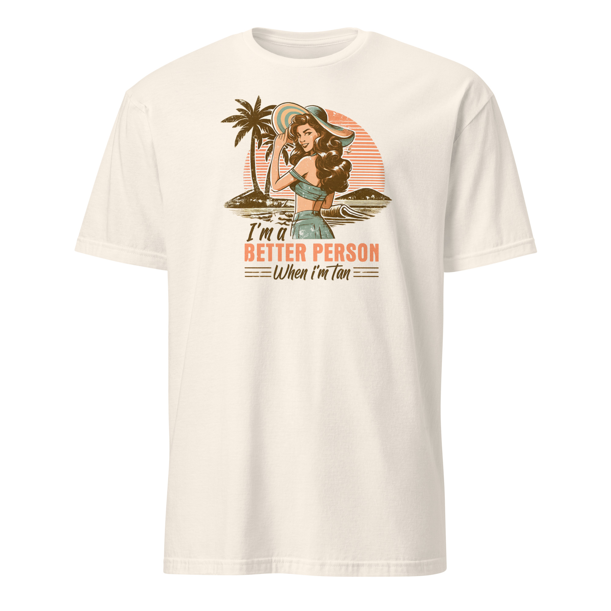 Im a Better Person When I am Tan Shirt 5 Im a Better Person When I Am Tan Shirt in natural off-white tee