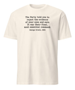 Reject the Evidence Orwell 1984 Shirt 15 Reject the Evidence Orwell 1984 Shirt Natural