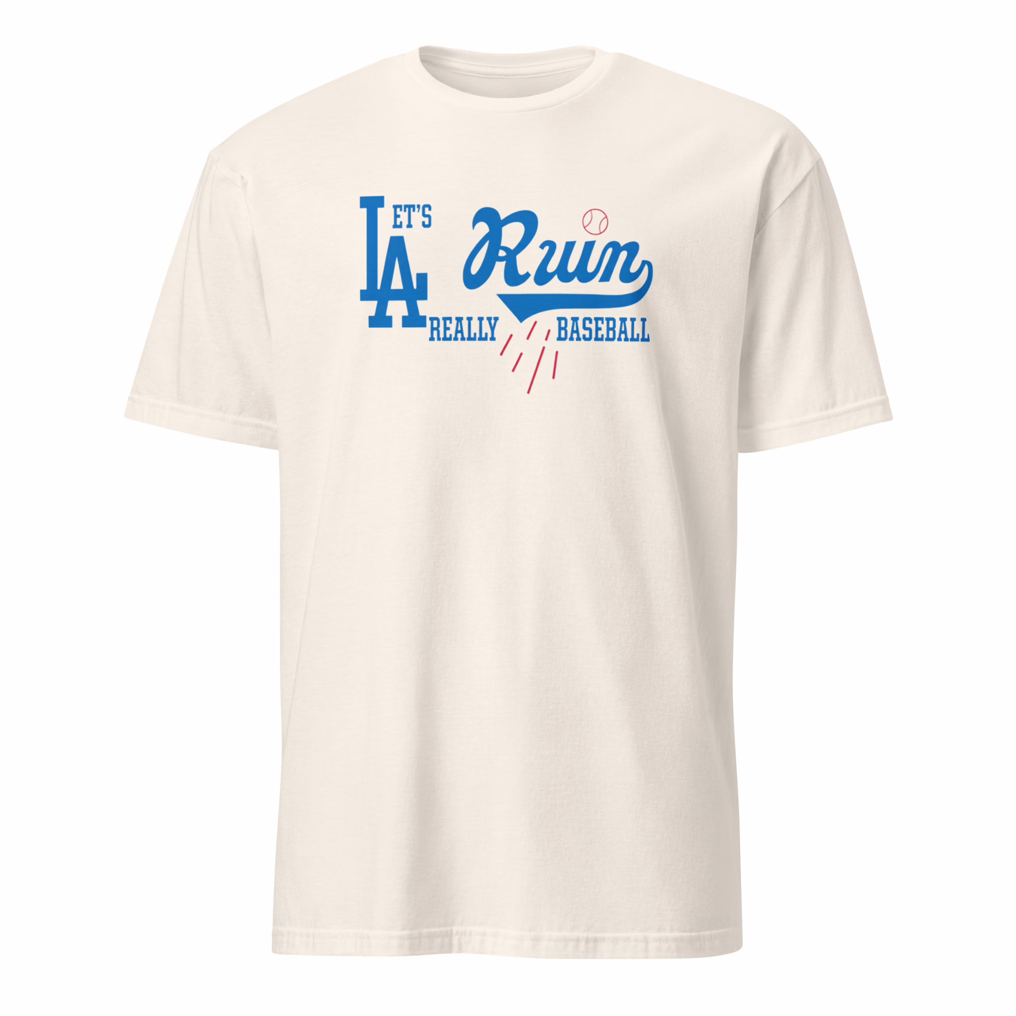 Lets Really Ruin Baseball LA T Shirt 3 Lets Really Ruin Baseball LA T Shirt natural color – unisex baseball fan shirt