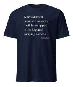 When Fascism Comes to America Sinclair Lewis Shirt navy