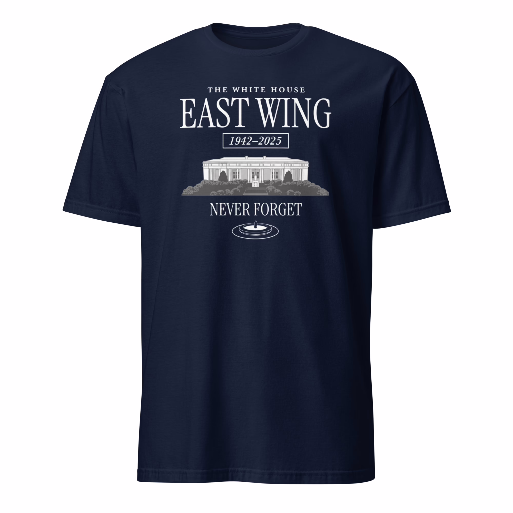 The White House East Wing 1942 2025 Never Forget T Shirt 2 The White House East Wing 1942 2025 Never Forget T Shirt navy blue color