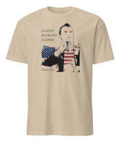 Charlie Kirk Leader Husband Father America Shirt sand color patriotic apparel.
