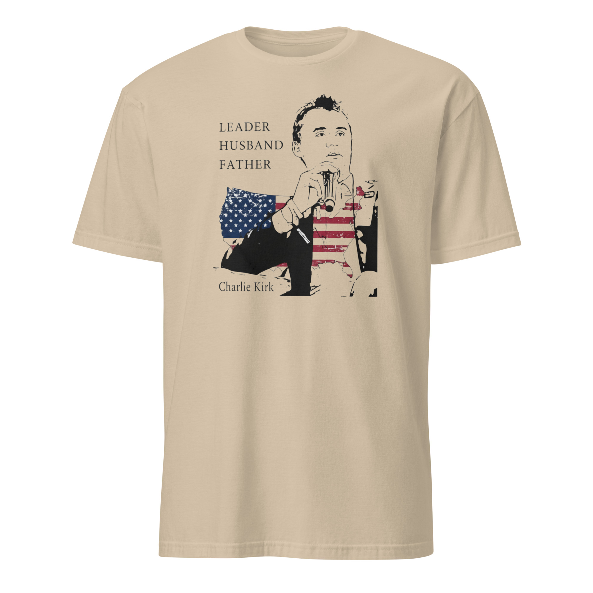 Charlie Kirk Leader Husband Father America Shirt 2 Charlie Kirk Leader Husband Father America Shirt sand color patriotic apparel.