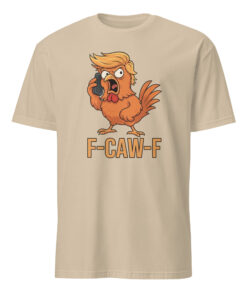F-Caw-F Donald Trump Shirt sand color soft tone