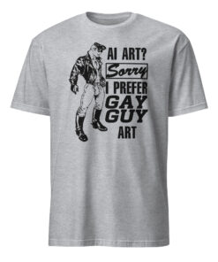 AI Art Sorry I Prefer Gay Guy Art T Shirt 11 AI Art Sorry I Prefer Gay Guy Art T Shirt in sport grey