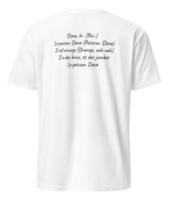 Le Poisson Steve Shirt 31 Le Poisson Steve Shirt White Back – Funny French fish meme t-shirt rear view in classic white cotton