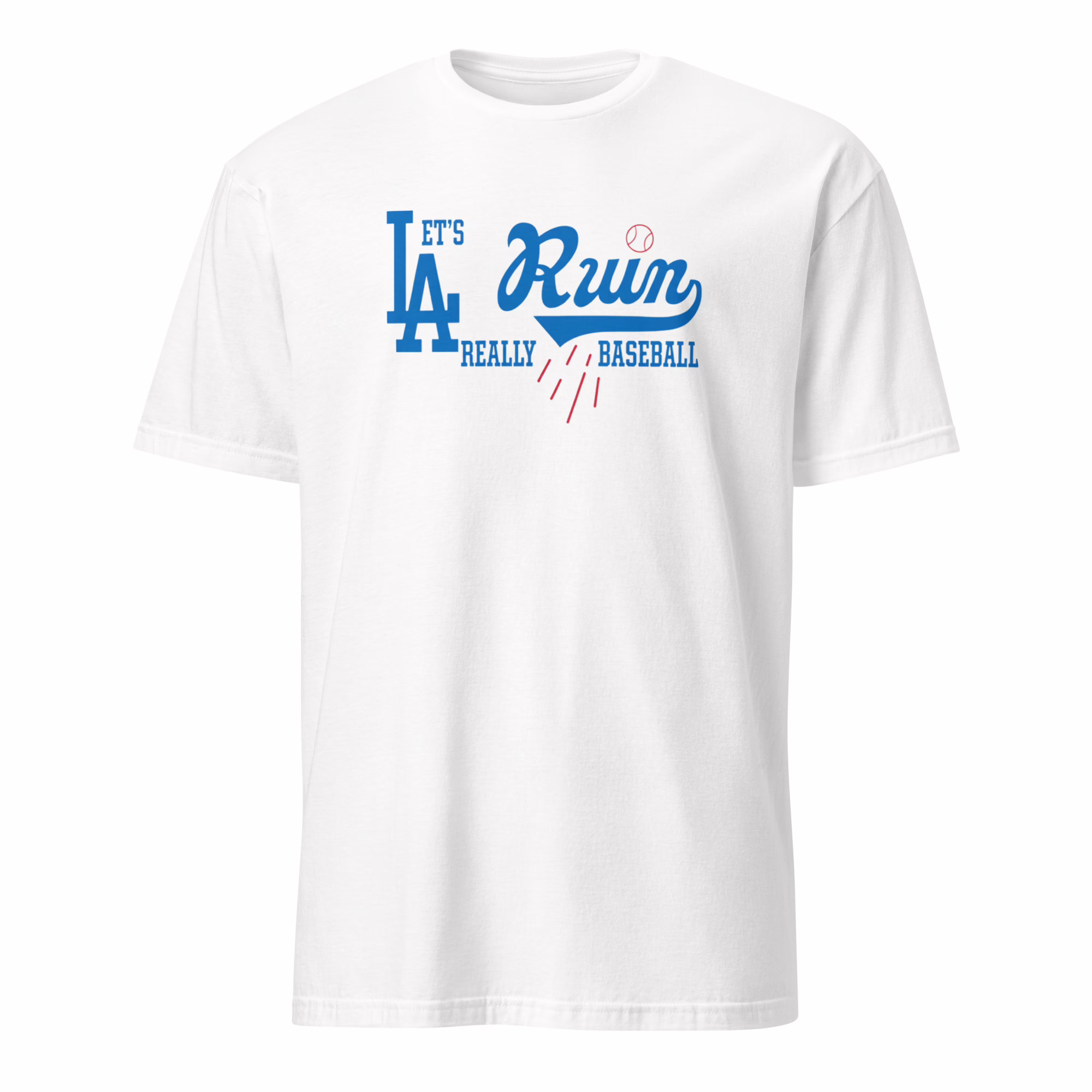 Lets Really Ruin Baseball LA T Shirt 4 Lets Really Ruin Baseball LA T Shirt white variant – funny LA baseball fan tee
