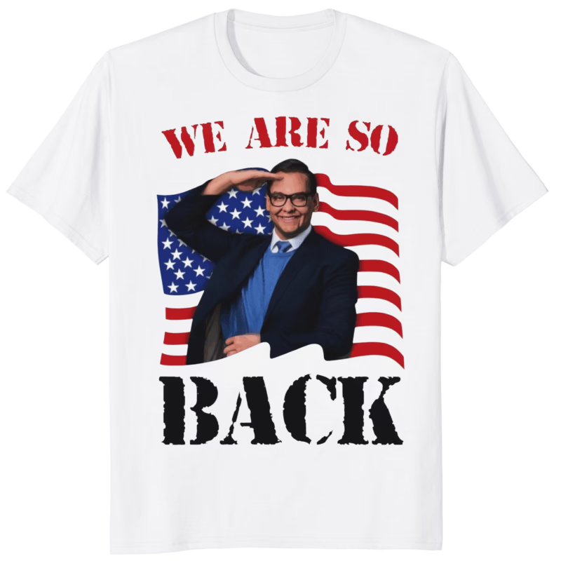 We Are So Back George Santos American Flag Shirt white variant