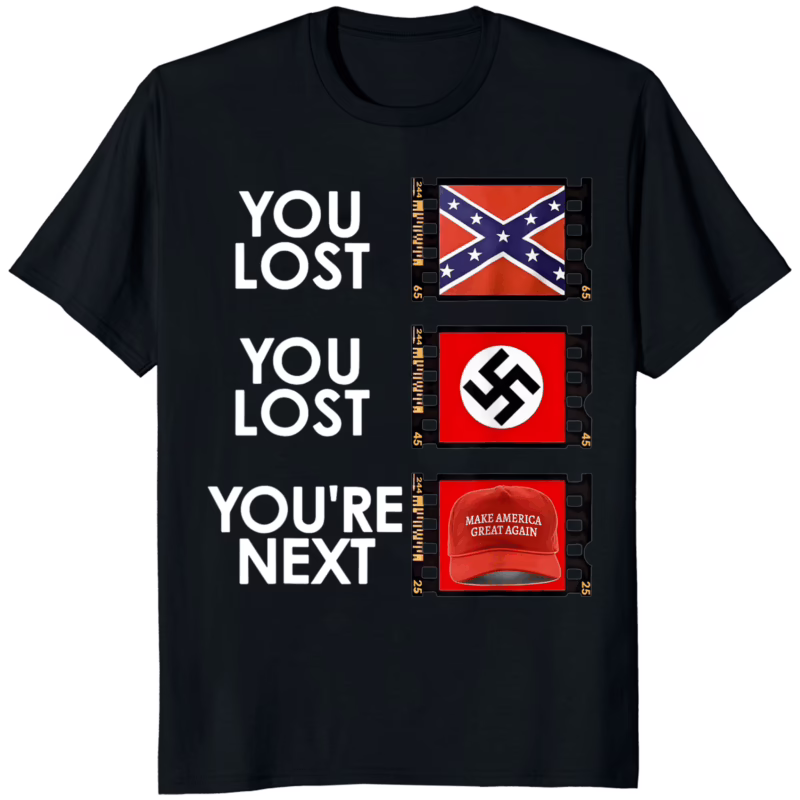 You Lost You Lost Youre Next Shirt black color – bold unisex graphic tee